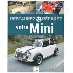RESTAUREZ REPAREZ VOTRE MINI