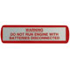 AUTOCOLLANT "WARNING DO NOT RUN"